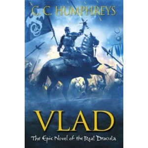 Vlad: The Last Confession | C Humphreys (2010)