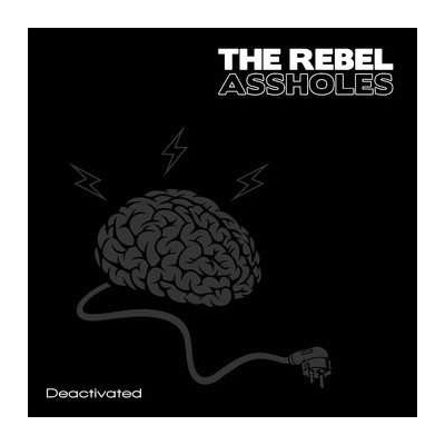 The Rebel Assholes - Deactivated LP