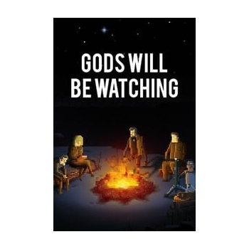 Gods Will Be Watching