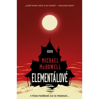 Elementálové - Michael MCDowell