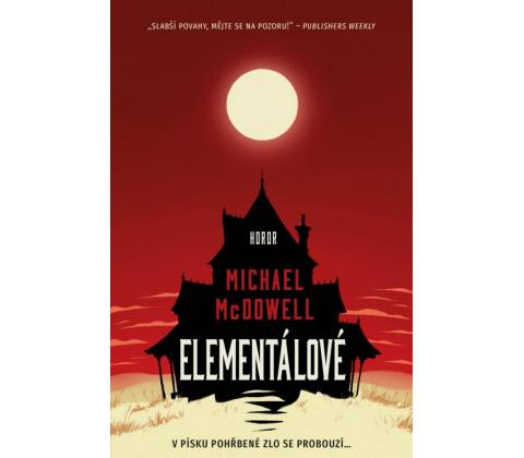 Elementálové - Michael MCDowell