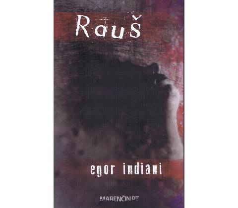 Rauš - Egor Indiani