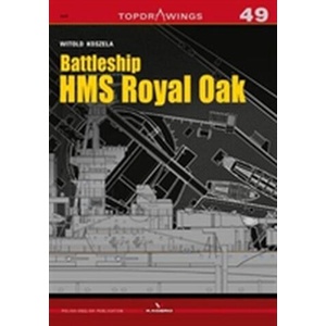 Battleship HMS Royal Oak | Witold Koszela (ISBN: 9788365437686)
