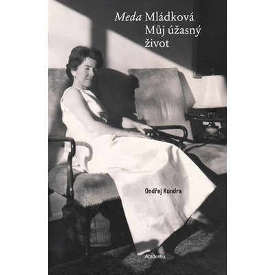Meda Mládková Můj úžasný život