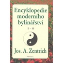 Encyklopedie moderního bylinářství - Josef A. Zentrich