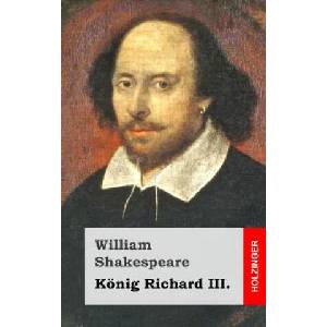König Richard III. | William Shakespeare (ISBN: 9781482722482)