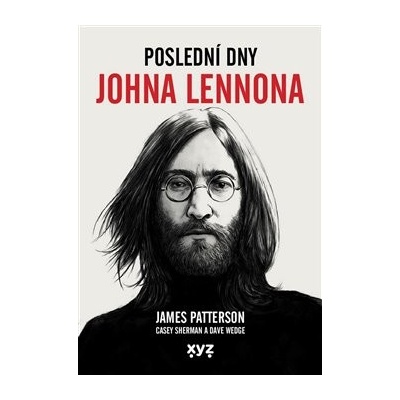 Poslední dny Johna Lennona - James Patterson