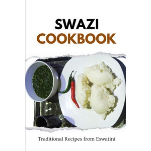 Swazi Cookbook | Liam Luxe (2024)