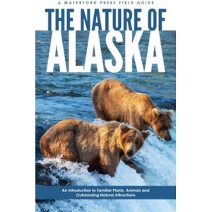 Nature of Alaska (ISBN: 9781583552995)