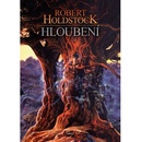 Knihy Hloubení Holdstock Robert CZ