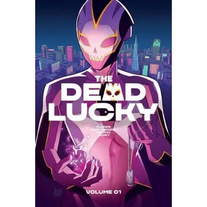 Dead Lucky, Volume 1: A Massive-Verse Book | Flores, Melissa (ISBN: 9781534324664)