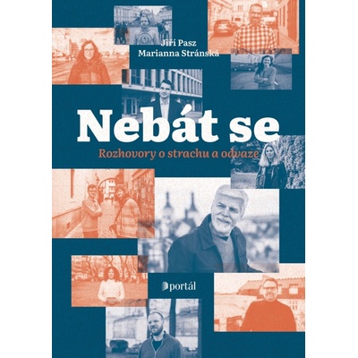 Nebát se - Rozhovory o strachu a odvaze