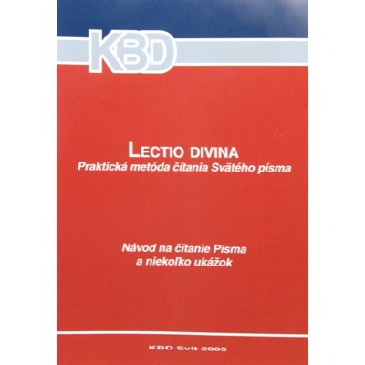 Lectio divina - praktická metóda čítania Svätého písma - Návod na čítanie Písma a niekoľko ukážok
