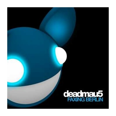 DEADMAU5 - FAXING BERLIN