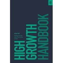 High Growth Handbook: Scaling Startups from 10 to 10,000 People