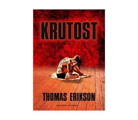 Krutost - Thomas Erikson