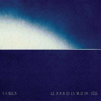 Colleen - Le Jour Et La Nuit Du Réel (Limited Edition) (2 ) LP