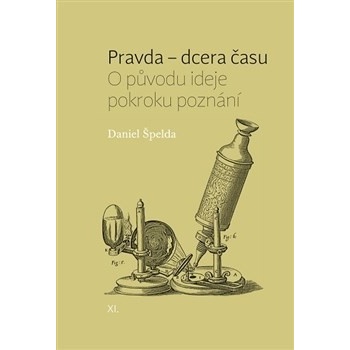 Pravda - dcera času