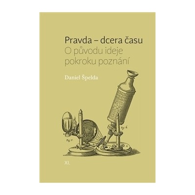Pravda - dcera času