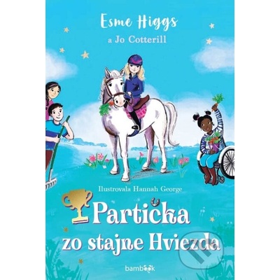Partička zo stajne Hviezda - Esme Higgs, Jo Cotterill