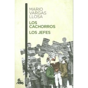 Los cachorros / Los jefes | MARIO VARGAS LLOSA (ISBN: 9788467039788)
