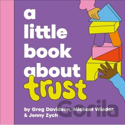A Little Book About Trust - Michael Wieder