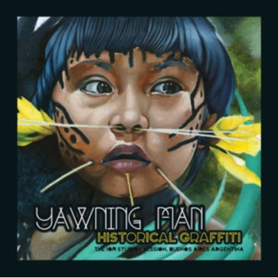 Historical Graffiti - Yawning Man LP