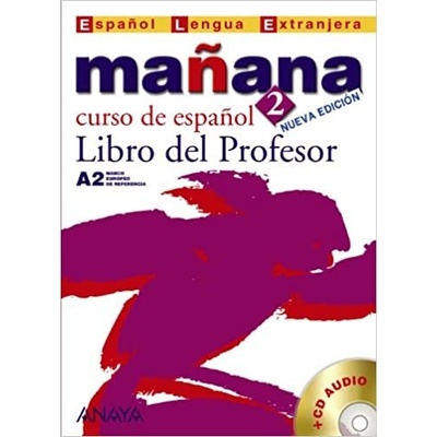 MANANA 2 LIBRO DEL PROFESOR - ALONZO, M.;BARBERA, I.;GADANON