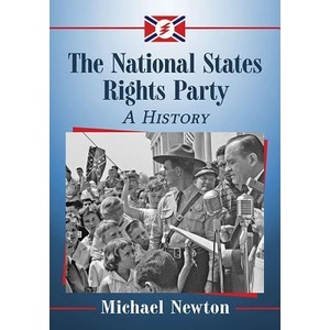 National States Rights Party | Michael Newton (ISBN: 9781476666037)