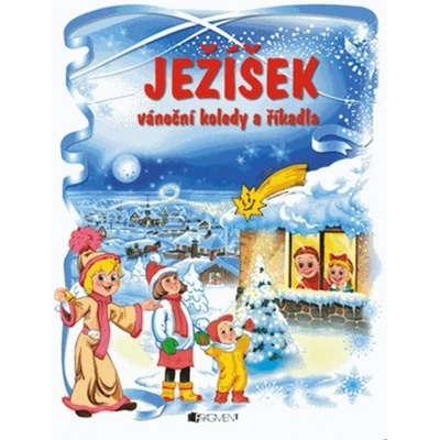 Ježíšek Vánoční koledy a říkadla