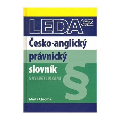 Česko-anglický právnický slovník 3. vydání