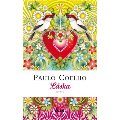 Láska citáty Coelho Paulo