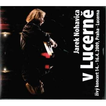 Jaromír Nohavica - V Lucerně (CD + DVD)