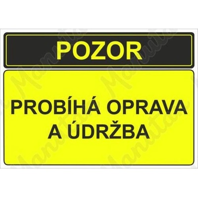 Pozor probíhá oprava a údržba, plast 297 x 210 x 2 mm A4
