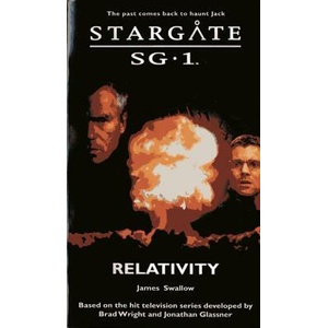 Stargate SG-1: Relativity | James Swallow (ISBN: 9781905586073)