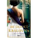 Budoucí královna