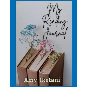 Amy Iketani My Reading Journal | Amy Iketani