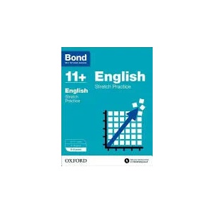 Bond 11+: English: Stretch Papers | Sarah Lindsay, Karen Morrison, Frances Down, Alison Primrose (2015)