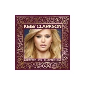 Clarkson Kelly - Greatest Hits - Chapter One Dlx CD