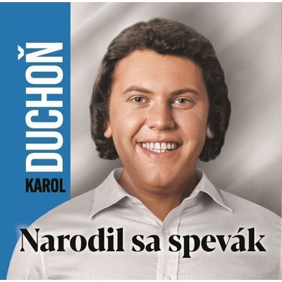 Karol Duchoň - Narodil sa spevák (CD) (8586010202389)