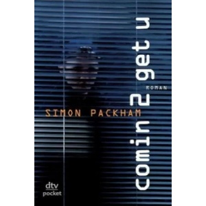 Comin 2 get u | Simon Packham, Katja Frixe (2011)