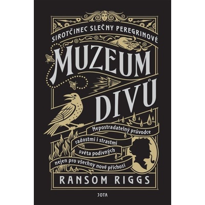 Sirotčinec slečny Peregrinové Muzeum divů