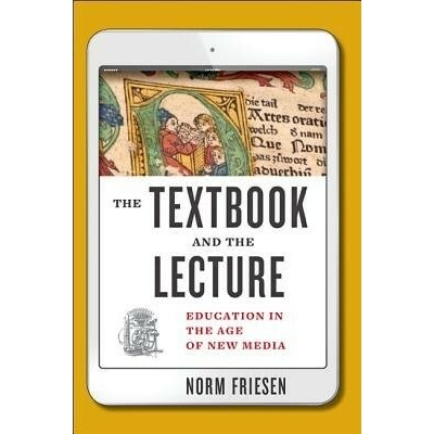 Textbook and the Lecture - Friesen, Norm