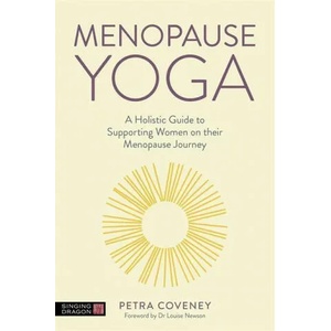 Menopause Yoga | Petra Coveney (ISBN: 9781787758896)