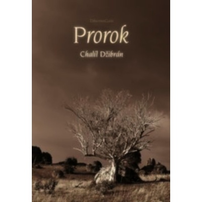 Prorok - Chalíl Džibrán