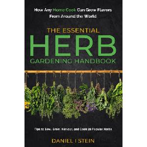 The Essential Herb Gardening Handbook | Daniel I Stein (ISBN: 9781738684625)