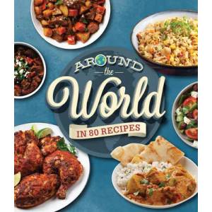 Around the World in 80 Recipes (ISBN: 9781639381388)