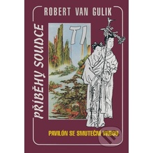 Pavilón se smuteční vrbou - Robert van Gulik