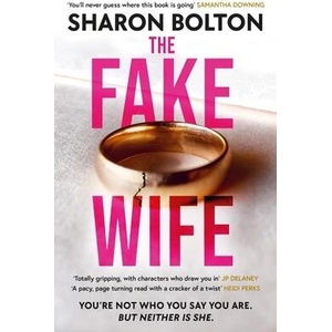 The Fake Wife (ISBN: 9781398709836)