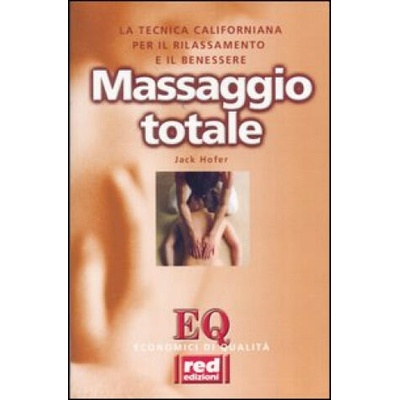 Massaggio totale | Jack Hofer, M. C. Schille, D. Besana